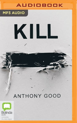 Kill [Redacted] by Good, Anthony