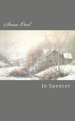 Snow Owl by Spencer, Jo