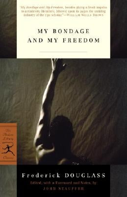 My Bondage and My Freedom by Douglass, Frederick