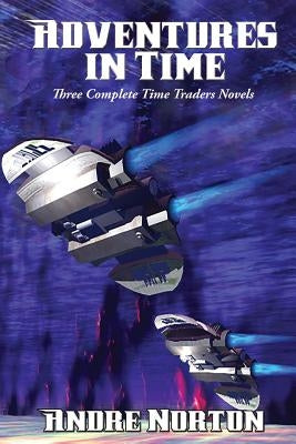 Adventures in Time by Norton, Andre
