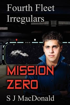 Mission Zero by MacDonald, S. J.