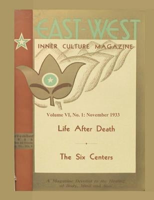Volume VI, No. 1: November, 1933: East-West: A New Look at Old Issues by Castellano-Hoyt, Donald