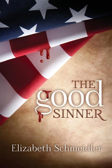 The Good Sinner by Schmeidler, Elizabeth