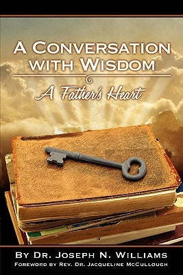 A Conversation with Wisdom by Williams, Joseph N.