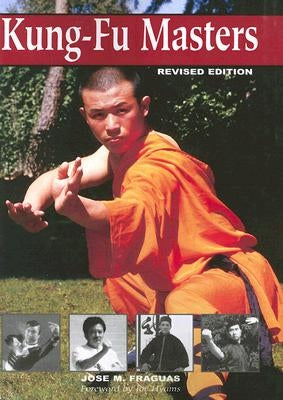 Kung Fu Masters by Fraguas, Jose M.