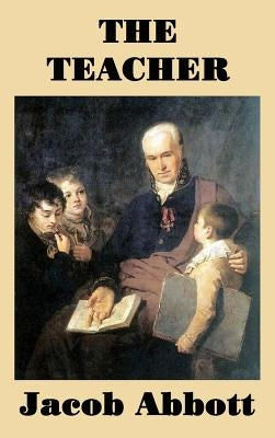 The Teacher by Abbott, Jacob