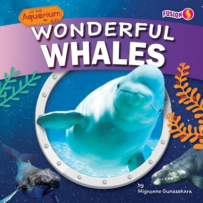 Wonderful Whales by Gunasekara, Mignonne