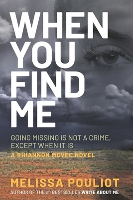 When You Find Me by Pouliot, Melissa