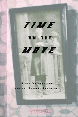 Time on the Move by Wallenstein, Barry