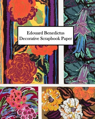 Edouard Benedictus Decorative Scrapbook Paper: 20 Sheets: One-Sided Paper for Collage and Decoupage by Press, Vintage Revisited