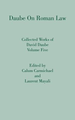 Daube on Roman Law by Daube, David