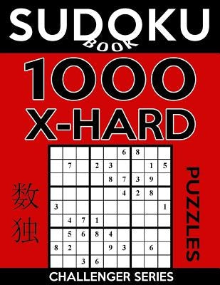 Sudoku Book 1,000 Extra Hard Puzzles: Sudoku Puzzle Book With Only One Level of Difficulty by Book, Sudoku