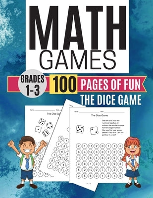 Math Games THE DICE GAME 100 Pages of Fun Grades 1-3 by Learning, Kitty