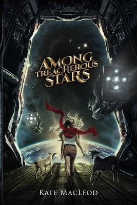 Among Treacherous Stars by MacLeod, Kate