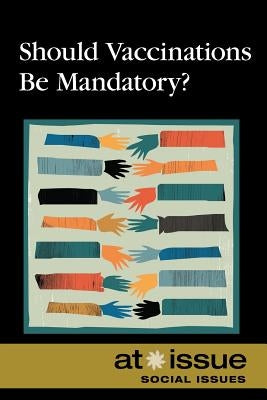 Should Vaccinations Be Mandatory? by Espejo, Roman