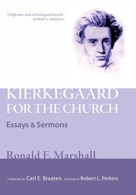 Kierkegaard for the Church by Marshall, Ronald F.