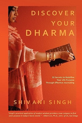 Discover Your Dharma by Singh, Shivani