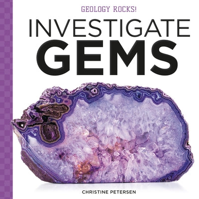 Investigate Gems by Petersen, Christine