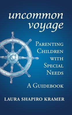 Uncommon Voyage by Kramer, Laura Shapiro