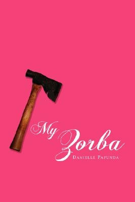 My Zorba by Pafunda, Danielle