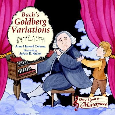 Bach's Goldberg Variations by Celenza, Anna Harwell