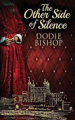 The Other Side Of Silence by Bishop, Dodie