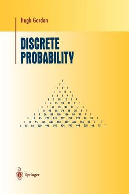 Discrete Probability by Gordon, Hugh