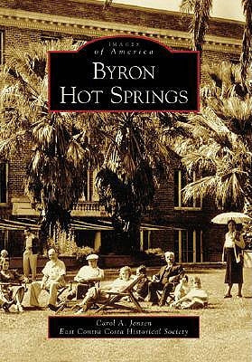 Byron Hot Springs by Jensen, Carol A.