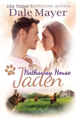 Jaden: A Hathaway House Heartwarming Romance by Mayer, Dale