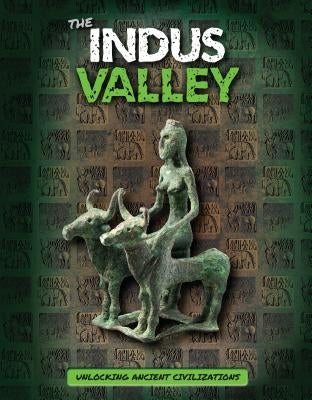 The Indus Valley by Tyler, Madeline