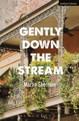 Gently Down the Stream by Sherman, Martin