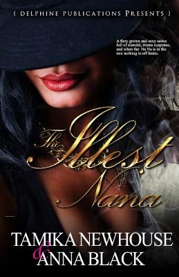 The Illest Na Na by Black, Anna