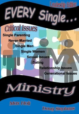 Every Single Ministry: Leader Guide by Holt, Max