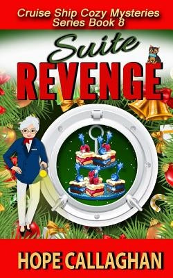 Suite Revenge by Callaghan, Hope
