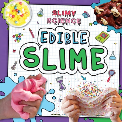 Edible Slime by Nelson, Louise