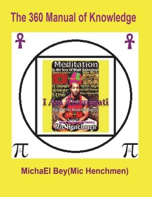 The 360 Manual of Knowledge by Bey, Michael