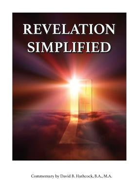 Revelation Simplified by Hathcock, Mr David B.