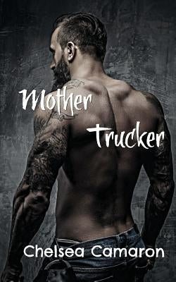 Mother Trucker by Camaron, Chelsea