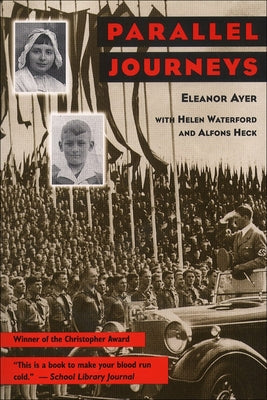 Parallel Journeys by Ayer, Eleanor H.