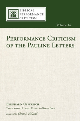Performance Criticism of the Pauline Letters by Oestreich, Bernhard