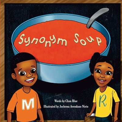 Synonym Soup by Blue, Chan