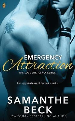 Emergency Attraction by Beck, Samanthe