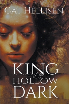 King of the Hollow Dark by Hellisen, Cat