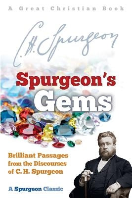 Spurgeon's Gems by Spurgeon, Charles Haddon