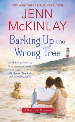 Barking Up the Wrong Tree by McKinlay, Jenn