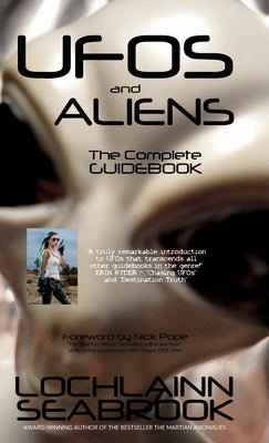 UFOs and Aliens: The Complete Guidebook by Seabrook, Lochlainn