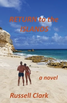 Return to the Islands by Clark, Russell