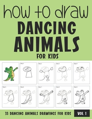 How to Draw Dancing Animals for Kids by Rai, Sonia