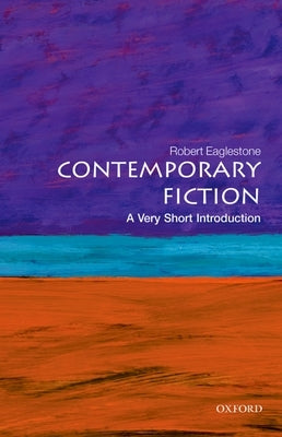 Contemporary Fiction by Eaglestone, Robert