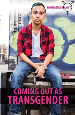 Coming Out as Transgender by Brezina, Corona
